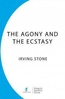 The Agony and the Ecstasy