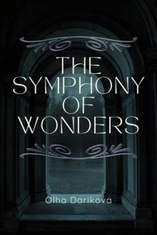 The Symphony of Wonders