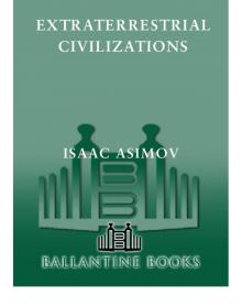 Extraterrestrial Civilizations Extraterrestrial Civilizations
