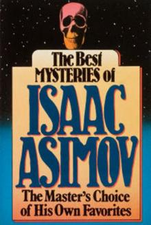 The Best Mysteries of Isaac Asimov