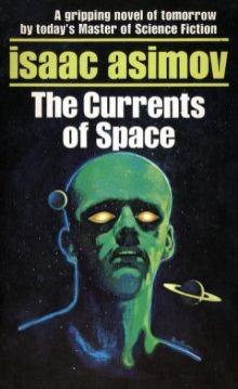 The Currents Of Space te-3 The Currents Of Space te-3