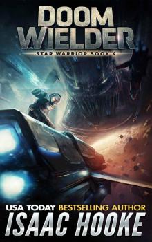 Doom Wielder (Star Warrior Quadrilogy Book 4)