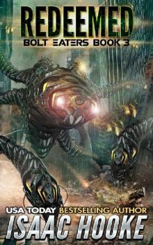 Redeemed (Bolt Eaters Trilogy Book 3)