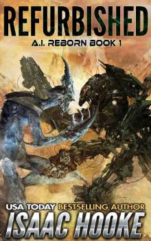 Refurbished (AI Reborn Trilogy Book 1)
