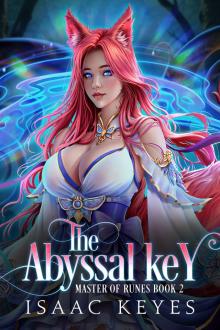 The Abyssal Key: A Harem Fantasy (Master Of Runes Book 2)