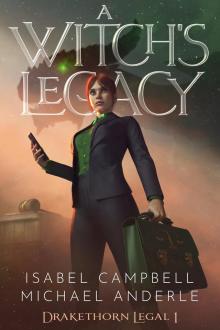 A Witch's Legacy (Drakethorn Legal Book 1)