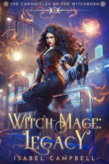 Witch-Mage Legacy (The Chronicles of the WitchBorn Book 8)
