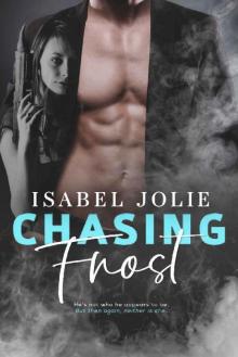 Chasing Frost (West Side Series) Chasing Frost (West Side Series)