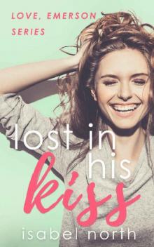 Lost In His Kiss