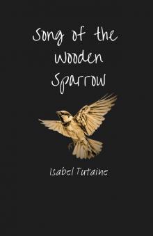 Song of the Wooden Sparrow