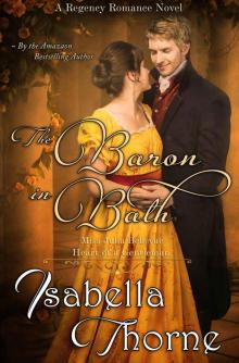 The Baron in Bath - Miss Julia Bellevue: A Regency Romance Novel (Heart of a Gentleman Book 4)