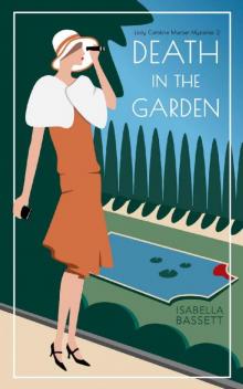 Death in the Garden: A 1920s Historical Murder Mystery on an Italian Island (Lady Caroline Murder Mysteries)