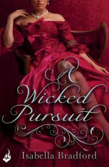 A Wicked Pursuit
