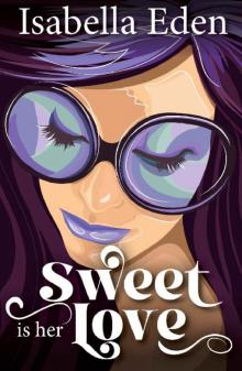 Sweet is Her Love (Sapphic Sweet)