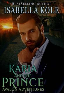 Karia and the Prince (Avalon Adventures Book 2)