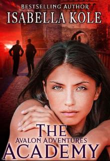 The Academy (Avalon Adventures Book 1)