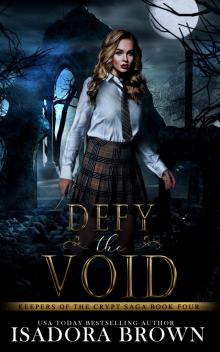 Defy the Void