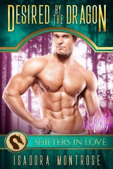 Desired by the Dragon_A Shifters in Love Fun & Flirty Romance