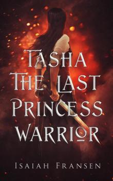 Tasha the Last Princess Warrior