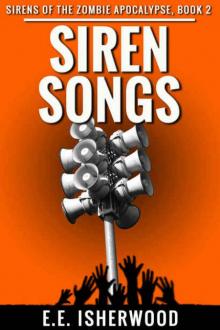 Sirens of the Zombie Apocalypse (Book 2): Siren Songs
