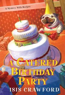 A Catered Birthday Party A Catered Birthday Party