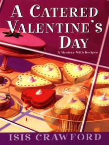 A Catered Valentine's Day A Catered Valentine's Day