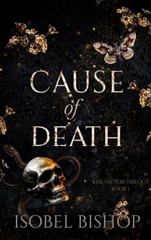Cause of Death (Risk Factor Trilogy Book 1)