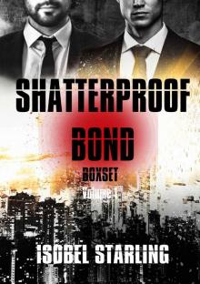 SHATTERPROOF BOND Series Boxset SHATTERPROOF BOND Series Boxset