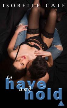To Have and Hold (The Club #19)