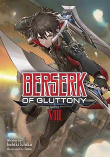 Berserk of Gluttony Vol. 8