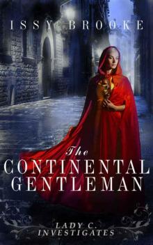 The Continental Gentleman (Lady C. Investigates Book 5)