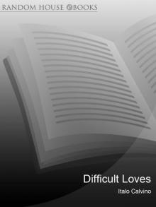 Difficult Loves Difficult Loves
