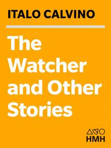 The Watcher and Other Stories The Watcher and Other Stories