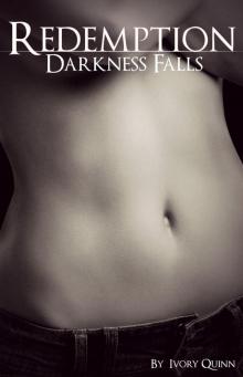 Redemption: Darkness Falls