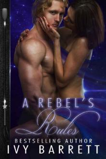 A Rebel's Rules (Dark Star Doms Book 1)