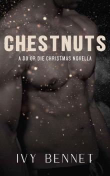 Chestnuts: A MM Christmas Novella
