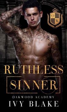 Ruthless Sinner: A Dark College Bully Romance