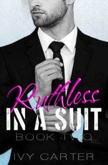 Ruthless In A Suit (Book Two)