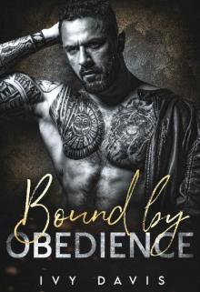 Bound by Obedience : An Arranged Marriage Mafia Romance (The Bernardi Mafia #3) (The Bernardi Mafia Series)