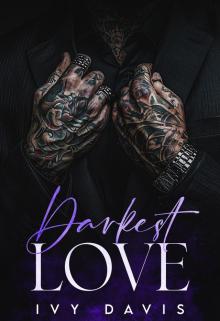 Darkest Love: An Arranged Marriage Mafia Romance (The Dark Mafia Book Four)
