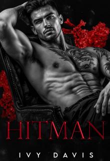 Hitman: A Dark Mafia Romance (Kings of the Mafia Book Four) (King of the Mafia 4) Hitman: A Dark Mafia Romance (Kings of the Mafia Book Four) (King of the Mafia 4)