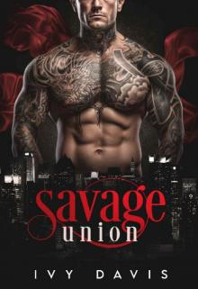 Savage Union: An Arranged Marriage Mafia Romance (The Romano Mafia #1)