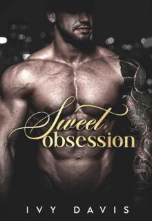 Sweet Obsession: An Arranged Marriage Mafia Romance (The Novikoff Mafia #2)