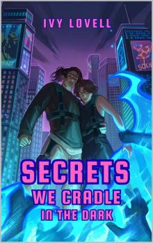 Secrets We Cradle in the Dark: MM Spy Romance