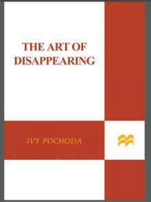 The Art of Disappearing