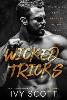 Wicked Tricks (Underground Royals Book 1)