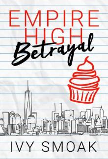 Empire High Betrayal