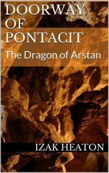 Doorway of Pontacit- The Dragon of Arstan