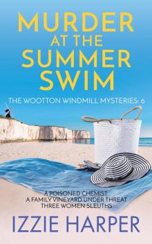 Murder at the Summer Swim (The Wootton Windmill Mysteries Book 6)