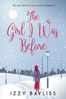 The Girl I Was Before